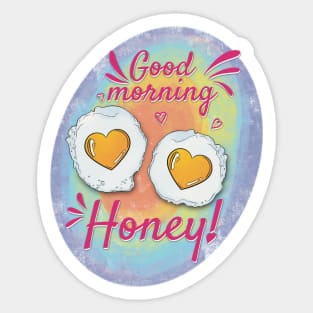 Good morning honey egg heart Sticker